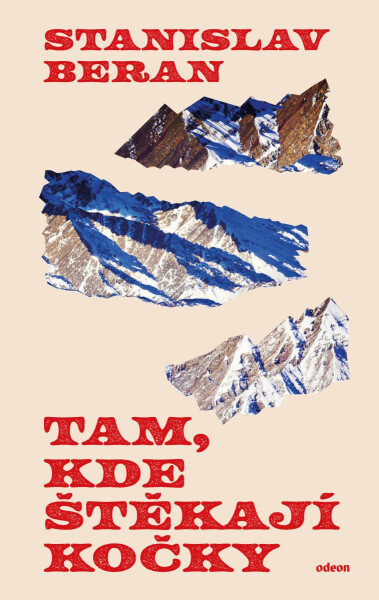 Tam, kde štěkají kočky - Stanislav Beran