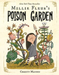 Millie Fleur´s Poison Garden Christy Mandin