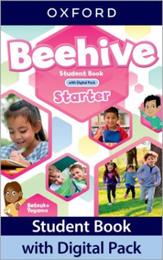 Beehive Starter Student´s Book with Digital pack - Setsuko Toyama