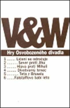 Hry Osvobozeného divadla - Jan Werich, Jiří Voskovec