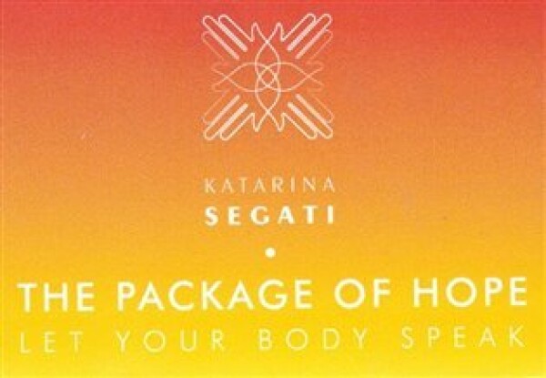 The Package of Hope Katarína Segati