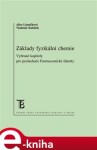 Základy fyzikální chemie. Vybrané kapitoly pro posluchače farmaceutické fakulty - Alice Lázničková, Vladimír Kubíček e-kniha