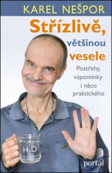 Střízlivě, většinou vesele