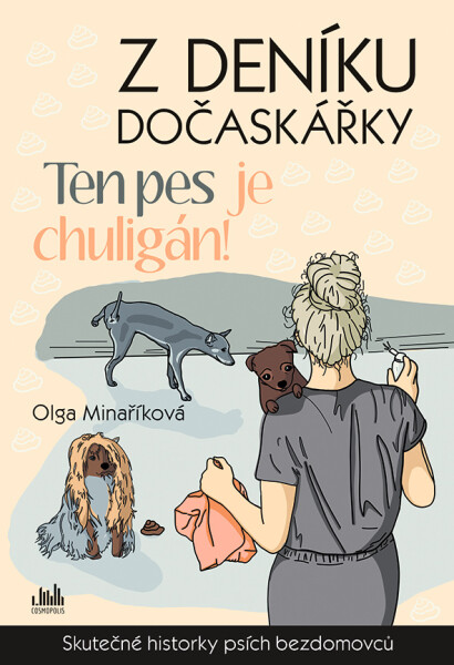 E-kniha: Z deníku dočaskářky - Ten pes je chuligán! od Olga