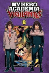 My Hero Academia: Vigilantes 8 - Hideyuki Furuhashi