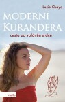 Moderní kurandera Lucie Chaya