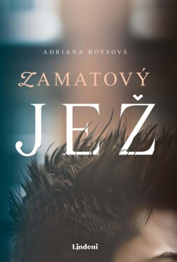 Zamatový jež - Adriana Boysová