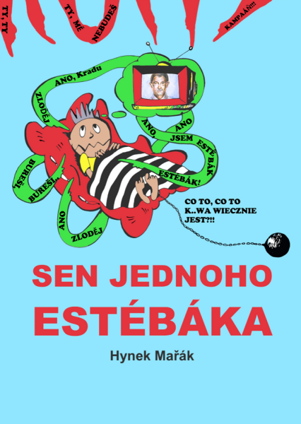 Sen jednoho estébáka - Hynek Mařák