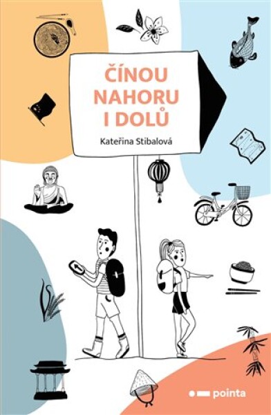 Čínou nahoru dolů Kateřina Stibalová