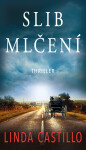 Slib mlčení - Linda Castillo
