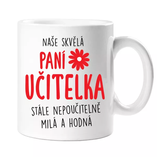 Divja Hrnek naše skvělá paní učitelka