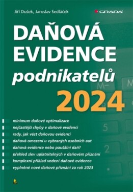 Daňová evidence podnikatelů 2024 - Jaroslav Sedláček, Jiří Dušek - e-kniha