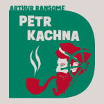 Petr Kachna, Arthur Ransome