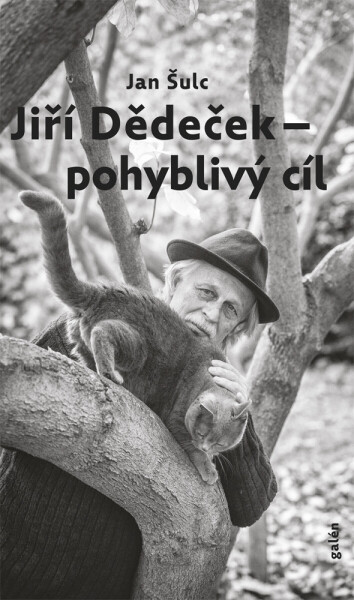 Jiří Dědeček - Pohyblivý cíl - Jan Šulc