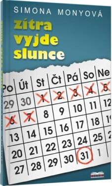 Zítra vyjde slunce - Simona Monyová