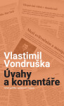 Úváhy a komentáře - Vlastimil Vondruška