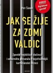 Jak se žije za zdmi Valdic Petr Šámal