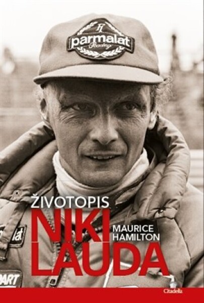 Niki Lauda Životopis Maurice Hamilton