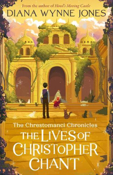Lives of Christopher Chant - Diana Wynne Jones