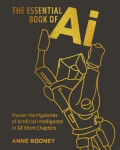 Essential Book of AI - Anne Rooney