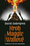 Hrob Maggie Wallové - David Sodergren