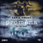 Proměna - CDmp3 (Čte Filip Jančík) - David Věrný