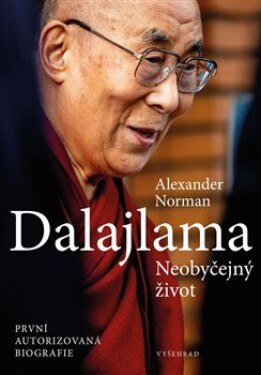 Dalajlama. Neobyčejný život Alexander Norman