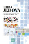 Doba jedová - Anna Strunecká, Jiří Patočka