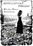 Narcistické povídky - Blanka Lesana Brázdová