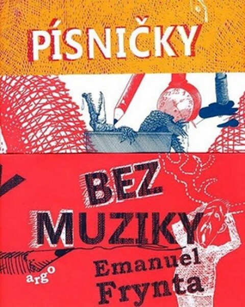 Písničky bez muziky Emanuel Frynta