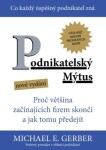 Podnikatelský mýtus - Michael E. Gerber - e-kniha