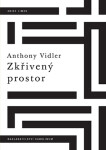 Zkřivený prostor - Anthony Vidler