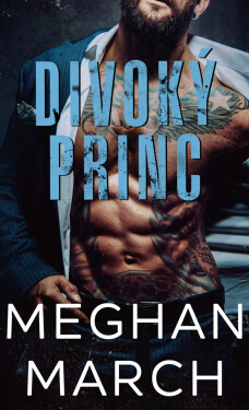 Divoký princ - Meghan March