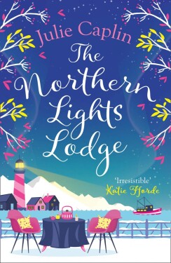 The Northern Lights Lodge Julie Caplinová