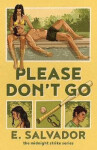 Please Don´t Go - Salvador E.