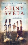 Stíny světa Andreas Izquierdo