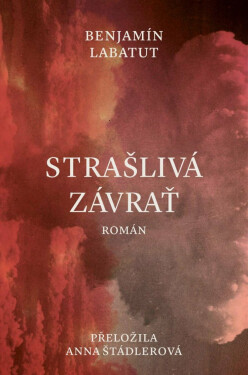 Strašlivá závrať (poškozená) - Benjamín Labatut