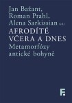 Afrodíté včera a dnes