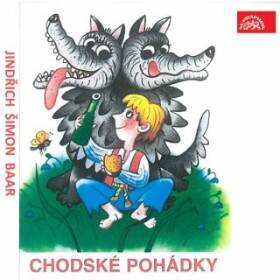 Chodské pohádky - Jindřich Šimon Baar - audiokniha