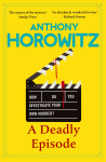 Deadly Episode - Anthony Horowitz