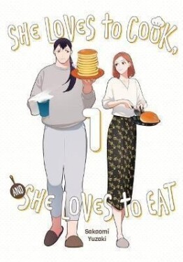 She Loves to Cook, and She Loves to Eat 1 - Sakaomi Yuzaki