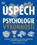 Úspěch. Psychologie výkonnosti Deborah Olsonová