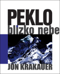 Peklo blízko nebe - Jon Krakauer
