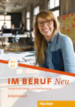 Im Beruf Neu B2+/C1  Arbeitsbuch - Sabine Schlüter