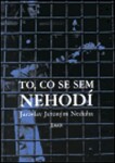 To, co se sem nehodí Jaroslav Neduha