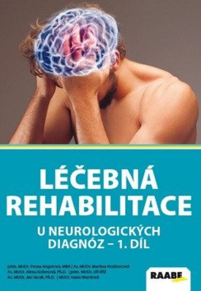 Léčebná rehabilitace neurologických diagnóz díl
