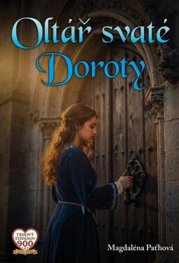 Oltář svaté Doroty - Magdaléna Paťhová