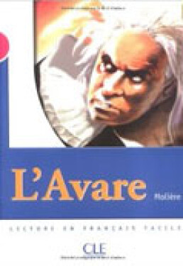 Lectures Mise en scéne 3: L´Avare - Livre - Jean-Baptiste Poquelin Molière