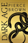 Dark Age : Red Rising Series 5 - Pierce Brown