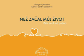 Než začal můj život, Bůh znal mé jméno - Carolyn Nystromová